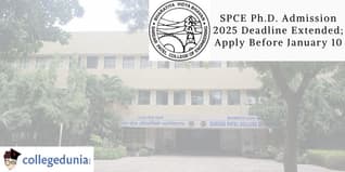 SPCE Ph.D. Admission 2025 Deadline Extended; Apply Before January 10